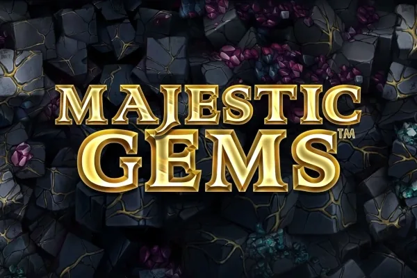 Majestic Gems